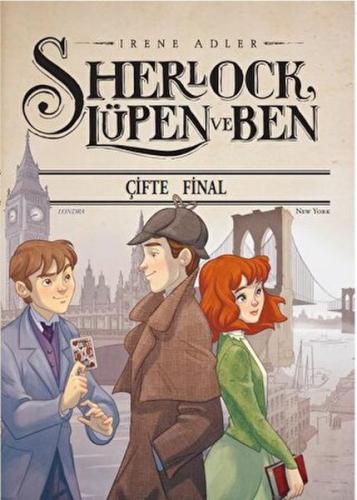 Sherlock Lüpen Ve Ben - Çifte Final | Kitap Ambarı