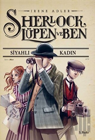 Sherlock, Lüpen ve Ben - Siyahlı Kadın 1. Kitap (Ciltli) | Kitap Ambar