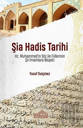 Şia Hadis Tarihi | Kitap Ambarı