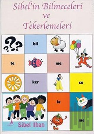 Sibel’in Bilmeceleri ve Tekerlemeleri | Kitap Ambarı