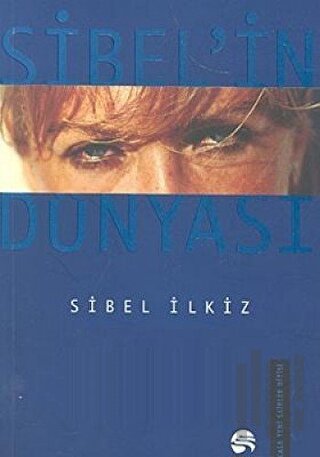 Sibel’in Dünyası | Kitap Ambarı