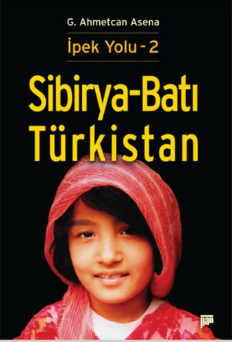 Sibirya - Batı Türkistan | Kitap Ambarı