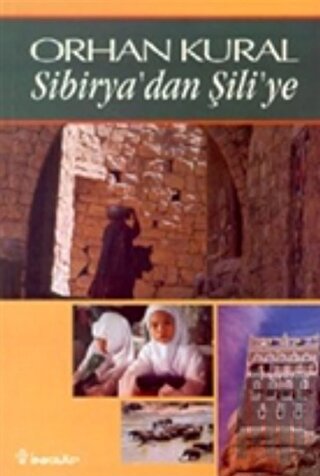 Sibirya’dan Şili’ye | Kitap Ambarı