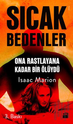 Sıcak Bedenler | Kitap Ambarı