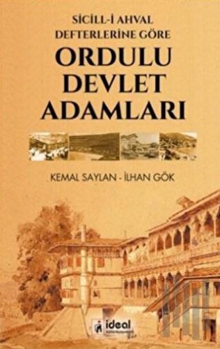 Sicill-i Ahval Defterlerine Göre Ordulu Devlet Adamları | Kitap Ambarı