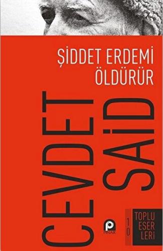 Şiddet Erdemi Öldürür | Kitap Ambarı