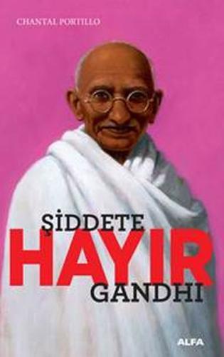 Şiddete Hayır - Gandhi | Kitap Ambarı