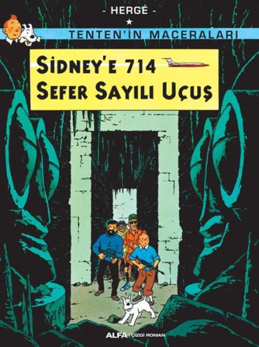 Sidney’e 714 Sefer Sayılı Uçuş - Tenten'in Maceraları | Kitap Ambarı