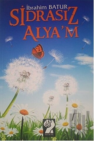 Sidrasız Alya’m | Kitap Ambarı