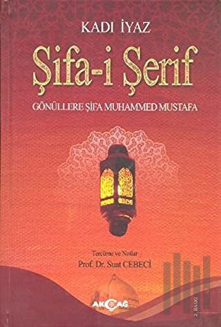 Şifa-i Şerif (Ciltli) | Kitap Ambarı