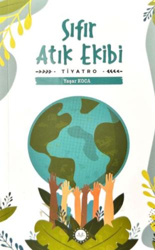 Sıfır Atık Ekibi | Kitap Ambarı