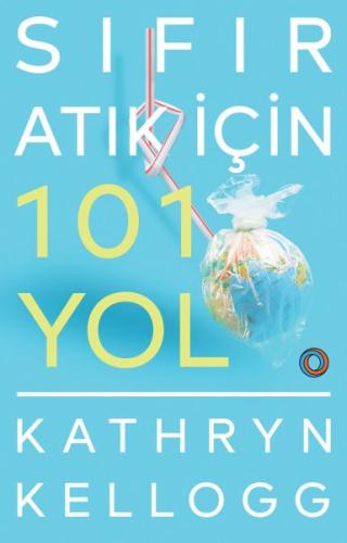 Sıfır Atık İçin 101 Yol | Kitap Ambarı