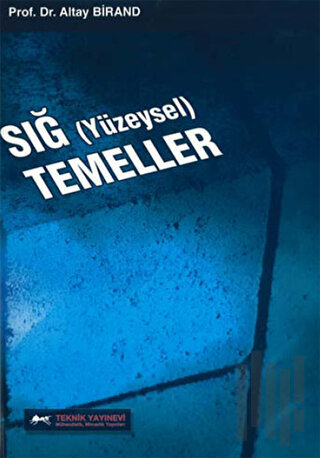 Sığ Temeller (Yüzeysel) | Kitap Ambarı