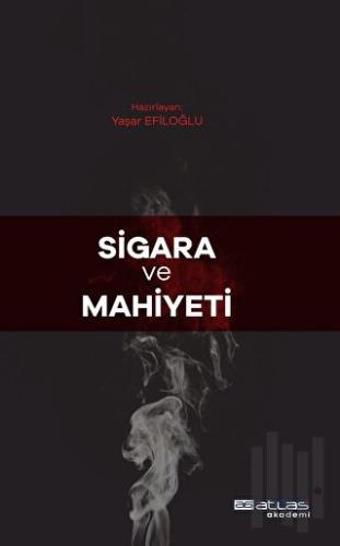 Sigara Ve Mahiyeti | Kitap Ambarı