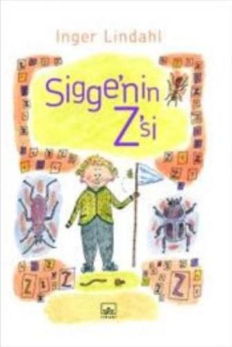 Sigge'nin Z'si (Ciltli) | Kitap Ambarı