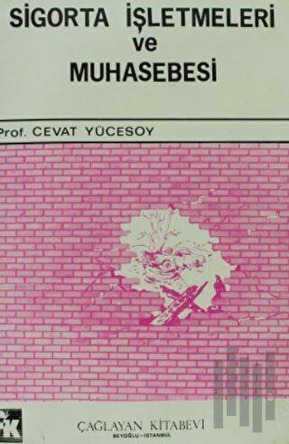 Sigorta İşletmeleri ve Muhasebesi | Kitap Ambarı