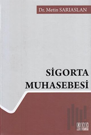 Sigorta Muhasebesi (Ciltli) | Kitap Ambarı