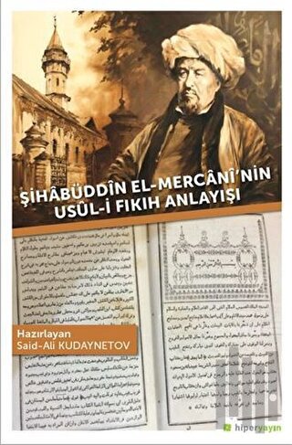 Şihabüddin El-Mercani’nin Usul-i Fıkıh Anlayışı | Kitap Ambarı