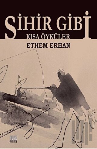 Sihir Gibi | Kitap Ambarı