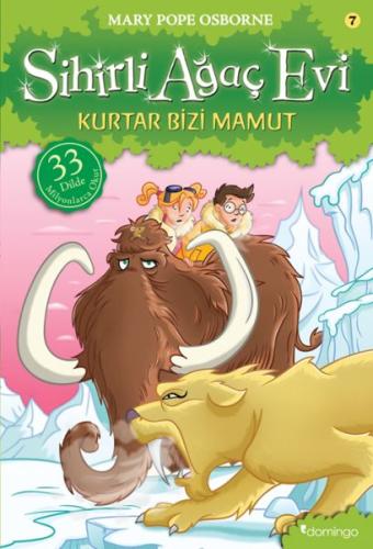 Kurtar Bizi Mamut - Sihirli Ağaç Evi 7 | Kitap Ambarı