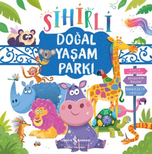 Sihirli Doğal Yaşam Parkı | Kitap Ambarı