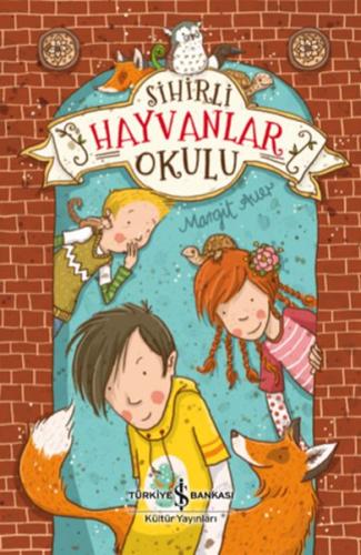 Sihirli Hayvanlar Okulu | Kitap Ambarı