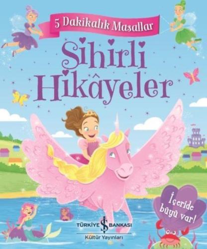 Sihirli Hikayeler - 5 Dakikalık Masallar (Ciltli) | Kitap Ambarı