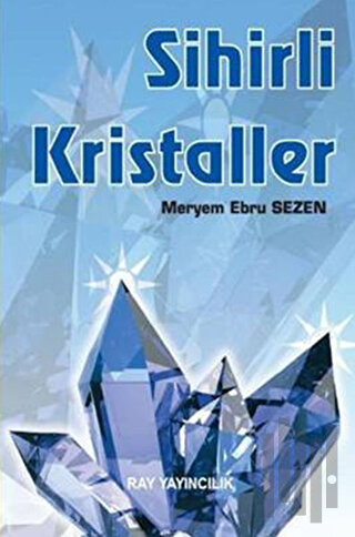 Sihirli Kristaller | Kitap Ambarı