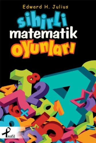 Sihirli Matematik Oyunları | Kitap Ambarı