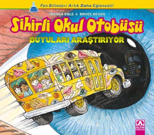 Sihirli Okul Otobüsü: Duyuları Araştırıyor | Kitap Ambarı