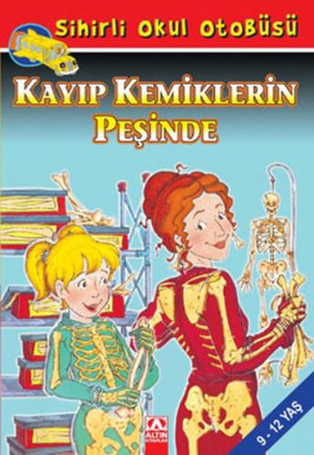 Sihirli Okul Otobüsü: Kayıp Kemiklerin Peşinde | Kitap Ambarı