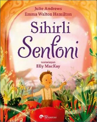 Sihirli Senfoni | Kitap Ambarı