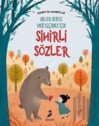 Sihirli Sözler - Birlikte Keyifli Vakit Geçirmek İçin | Kitap Ambarı