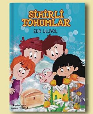 Sihirli Tohumlar | Kitap Ambarı