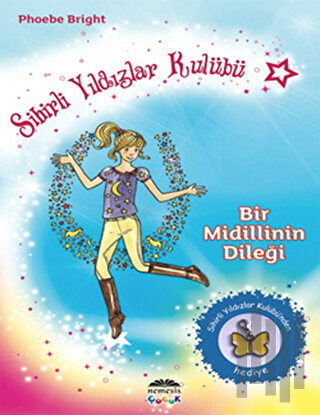 Sihirli Yıldızlar Kulübü 2 - Bir Midilli’nin Dileği | Kitap Ambarı