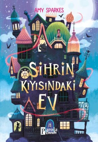 Sihrin Kıyısındaki Ev | Kitap Ambarı