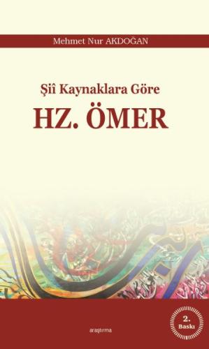 Şii Kaynaklara Göre Hz. Ömer | Kitap Ambarı