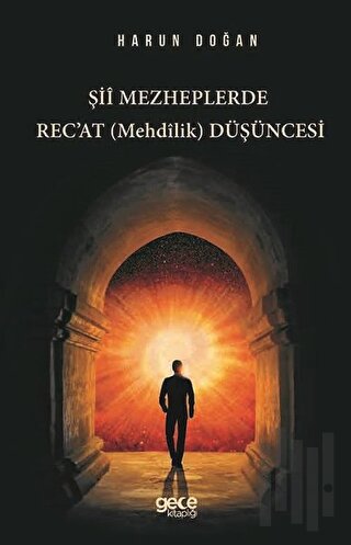 Şii Mezheplerde Rec'at (Mehdilik) Düşüncesi | Kitap Ambarı