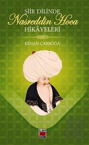 Şiir Dilinde Nasreddin Hoca Hikayeleri | Kitap Ambarı