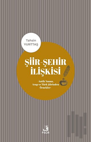 Şiir - Şehir İlişkisi | Kitap Ambarı