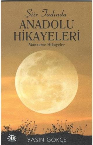 Şiir Tadında Anadolu Hikayeleri | Kitap Ambarı