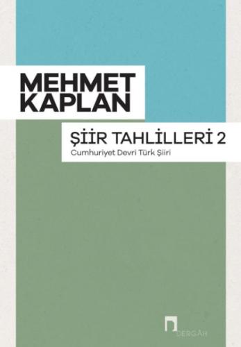 Şiir Tahlilleri 2 Cumhuriyet Devri Türk Şiiri | Kitap Ambarı