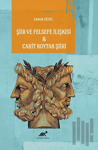 Şiir ve Felsefe İlişkisi - Cahit Koytak Şiiri | Kitap Ambarı