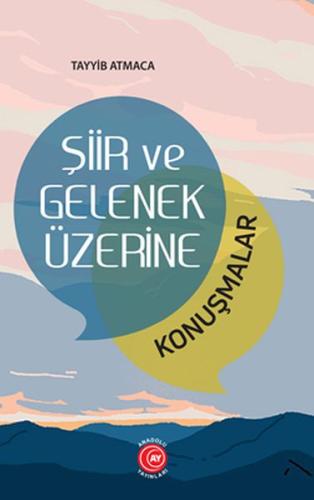 Şiir ve Gelenek Üzerine | Kitap Ambarı