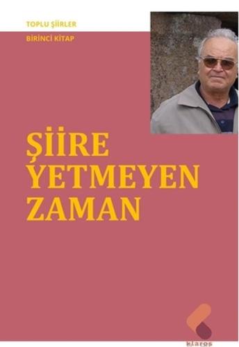 Şiire Yetmeyen Zaman | Kitap Ambarı