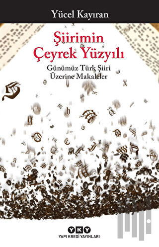 Şiirimin Çeyrek Yüzyılı | Kitap Ambarı