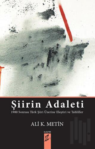 Şiirin Adaleti | Kitap Ambarı