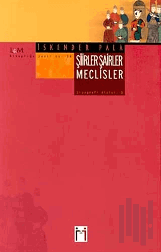 Şiirler Şairler Meclisler | Kitap Ambarı