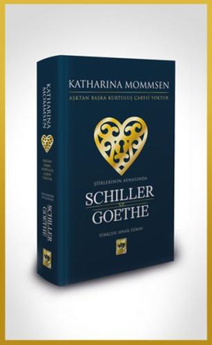 Şiirlerinin Aynasında Schiller ve Goethe (Ciltli) | Kitap Ambarı