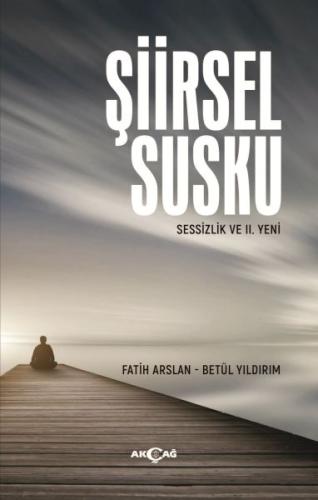 Şiirsel Susku | Kitap Ambarı